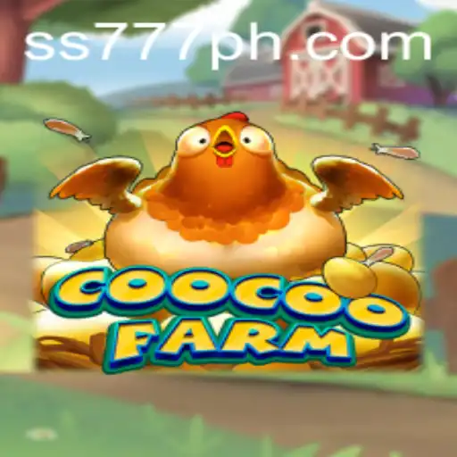 Exploring the Exciting World of CooCooFarm: Farm Management Meets SS 777