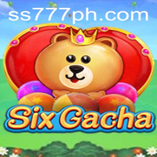 Exploring the World of SixGacha: The Thrilling Journey of SS 777